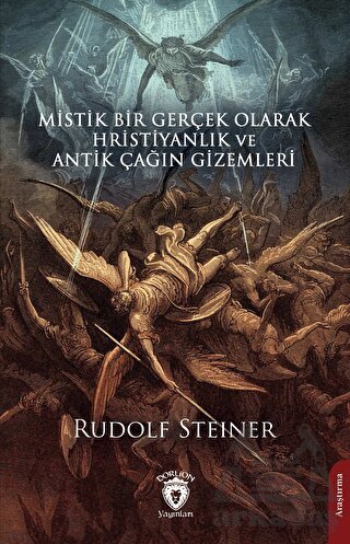 Mistik Bir Gerçek Olarak Hristiyanlık Ve Antik Çağın Gizemleri - 1