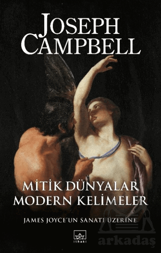 Mitik Dünyalar, Modern Kelimeler - İthaki Yayınları