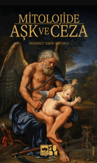 Mitolojide Aşk Ve Ceza - Ötüken Neşriyat