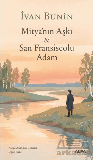 Mitya’Nın Aşkı & San Fransiscolu Adam - Alfa Yayınları