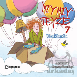 Mıymıy Teyze 7 - Uzaklarda - 1