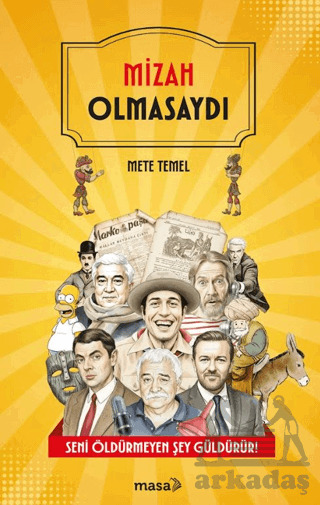 Mizah Olmasaydı - Masa Kitap