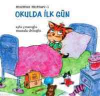 Mızmız Mırnav 1 - Okulda İlk Gün - 1