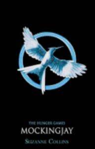 Mockingjay (Hunger Games 3) - Scholastic UK