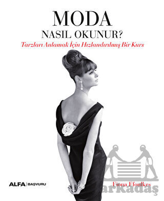 Moda Nasıl Okunur? - Alfa Yayınları