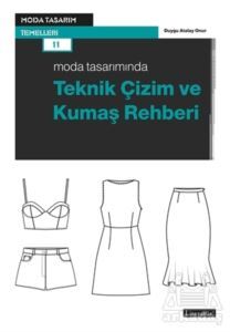 Moda Tasarımında Teknik Çizim Ve Kumaş Rehberi - 1