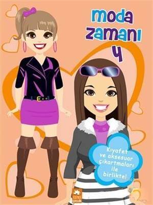 Moda Zamanı - 4; Kıyafet Ve Aksesuar Çıkartmaları İle Birlikte! - Eksik Parça Yayınevi