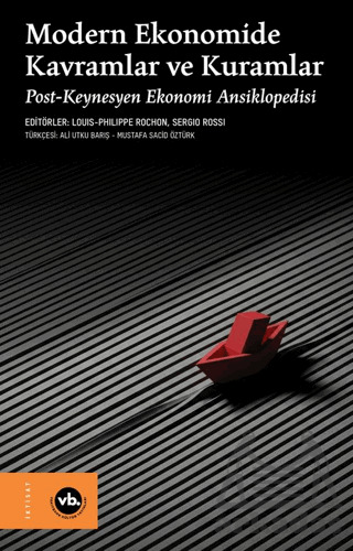 Modern Ekonomide Kavramlar Ve Kuramlar - Vakıfbank Kültür Yayınları
