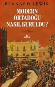 Modern Ortadoğu Nasıl Kuruldu? - 1