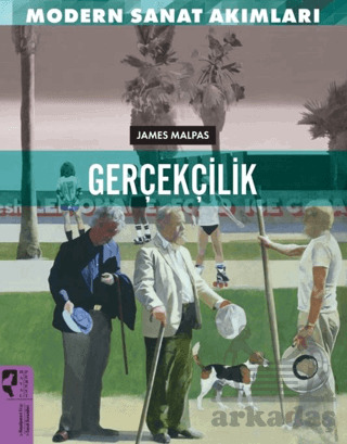 Modern Sanat Akımları: Gerçekçilik - HayalPerest Kitap