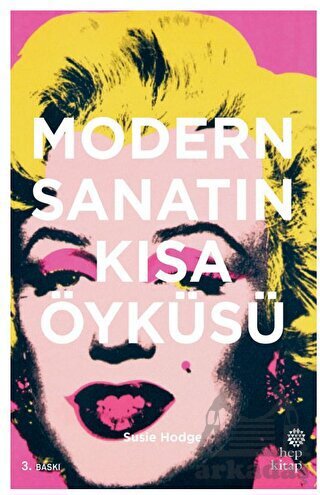 Modern Sanatın Kısa Öyküsü - Hep Kitap