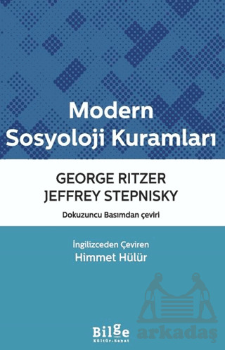 Modern Sosyoloji Kuramları - 4