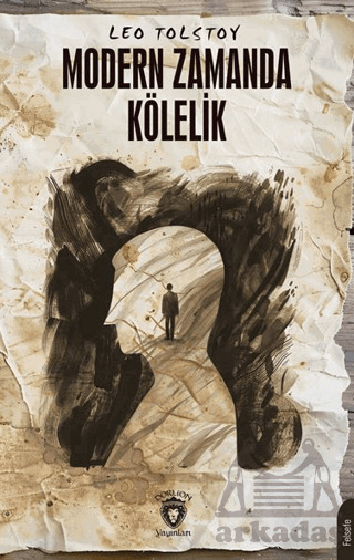 Modern Zamanda Kölelik - Dorlion Yayınları