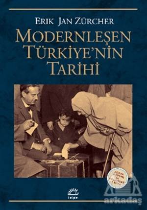 Modernleşen Türkiye’Nin Tarihi - İletişim Yayınevi