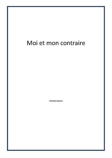 Moi et mon contraire - 1