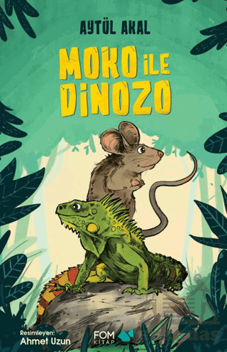 Moko İle Dinozo - Fom Kitap