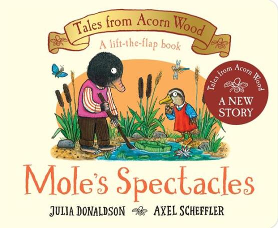 Mole's Spectacles - Tales from Acorn Wood - Macmillan Children’s
