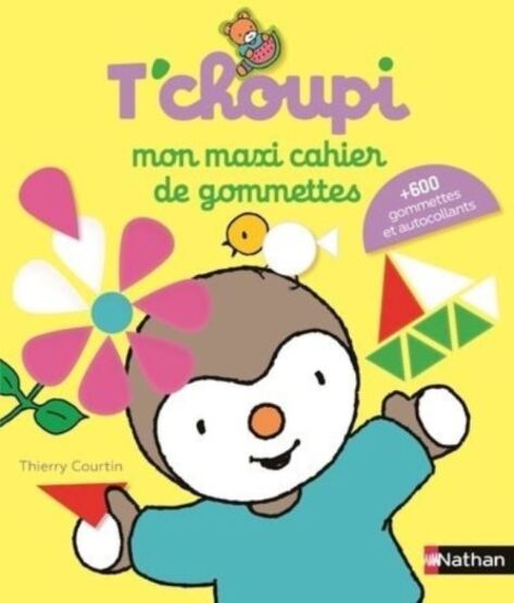 Mon maxi cahier de gommettes T'choupi - Nathan