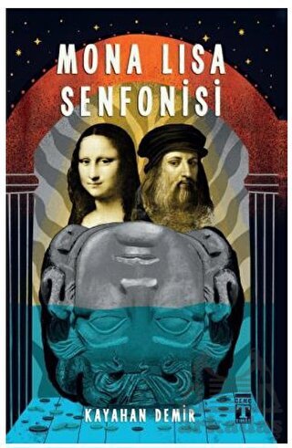 Mona Lisa Senfonisi - Genç Timaş
