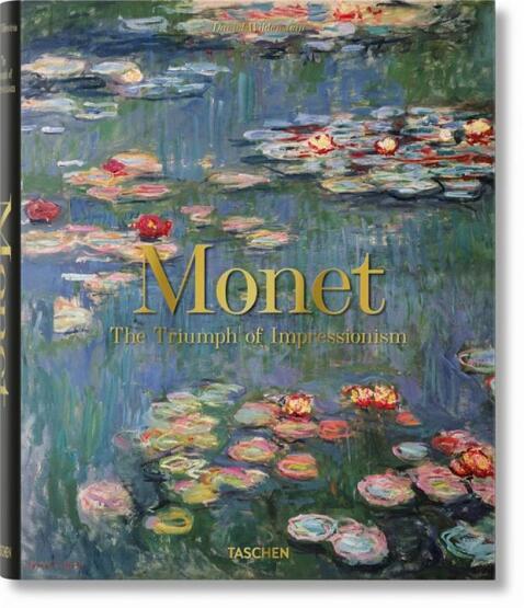 Monet or the Triumph of Impressionism - Taschen