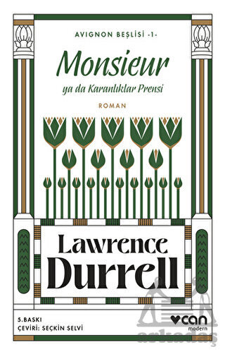 Monsieur Ya Da Karanlıklar Prensi Avignon Beşlisi 1 - Can Yayınları