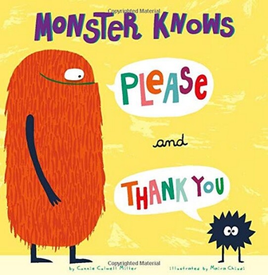 Monster Knows Please and Thank You by Connie Colwell Miller - Publisher