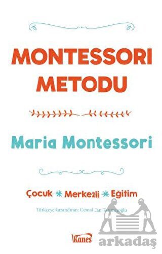 Montessori Metodu - Kanes Yayınları