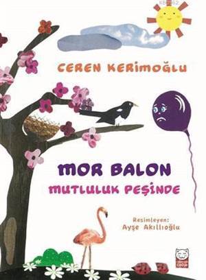 Mor Balon Mutluluk Peşinde - Kırmızı Kedi Yayınevi
