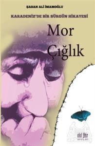Mor Çığlık - Akıl Fikir Yayınları