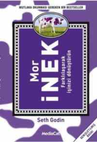 Mor İnek; Farklılaşarak İşinizi Dönüştürün - Mediacat Kitapları