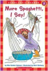 More Spagetti I Say (Scholastic Reader, Level 2) - Cartwheel Books