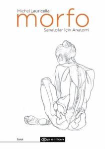 Morfo - Sanatçılar İçin Anatomi - Epsilon Yayınevi