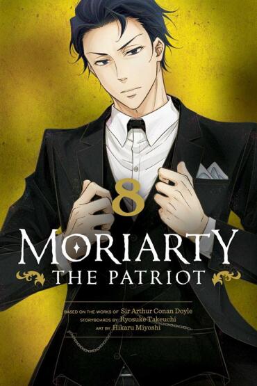 Moriarty the Patriot. Vol. 5 - Moriarty the Patriot - VIZ Media