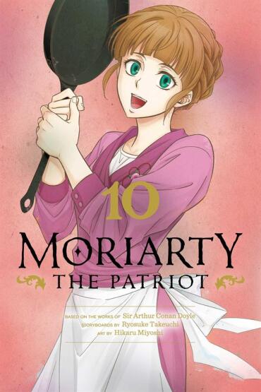 Moriarty the Patriot. Volume 10 - Moriarty the Patriot - VIZ Media