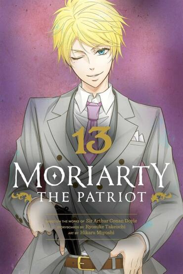 Moriarty the Patriot. Volume 13 - Moriarty the Patriot - VIZ Media