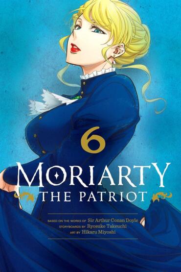 Moriarty the Patriot. Volume 6 - Moriarty the Patriot - VIZ Media