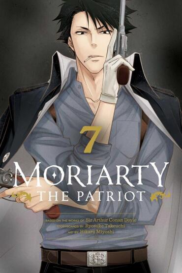 Moriarty the Patriot. Volume 7 - Moriarty the Patriot - VIZ Media