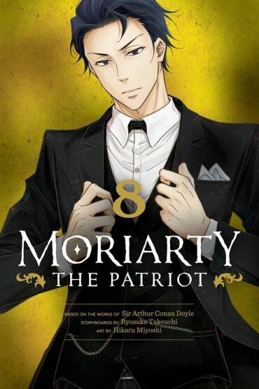 Moriarty the Patriot. Volume 8 - Moriarty the Patriot - VIZ Media
