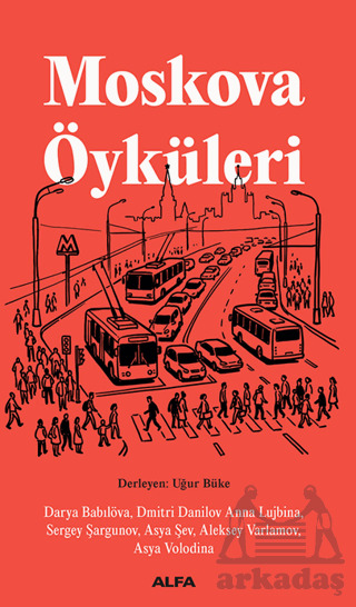Moskova Öyküleri - Alfa Yayınları