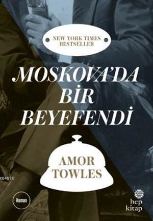 Moskova'da Bir Beyefendi - Hep Kitap