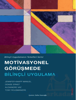 Motivasyonel Görüşmede Bilinçli Uygulama - 2