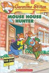 Mouse House Hunter (Geronimo Stilton 61) - Scholastic USA