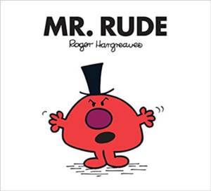 Mr. Men: Mr. Rude - Egmont Books