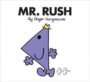 Mr. Men: Mr. Rush - Egmont Books