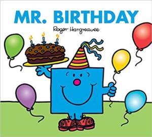 Mr. Men: Mr. Birthday - Egmont Books