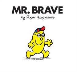 Mr. Men: Mr. Brave - Egmont Books