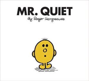 Mr Men: Mr. Quiet - Egmont Books