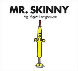 Mr. Men: Mr. Skinny - Egmont Books