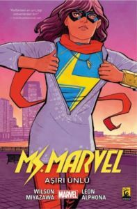 Ms. Marvel 5 - Aşırı Ünlü - Arka Bahçe Yayıncılık