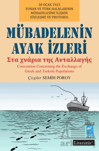 Mübadelenin Ayak İzleri - Literatür Yayıncılık